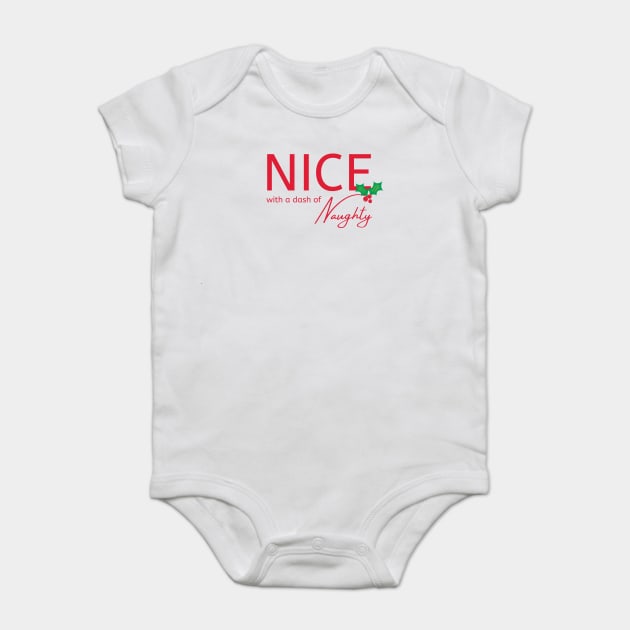 Nice With a Dash of Naughty Cheeky Witch® Festive Baby Bodysuit by Cheeky Witch